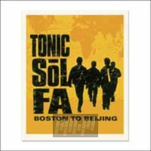 Boston To Beijing - Tonic Sol Fa