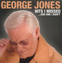 Hits I Missed & One I Didn't - George Jones