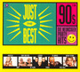 Just The Best-The 90S - V/A
