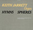 Hymns/Spheres - Keith Jarrett