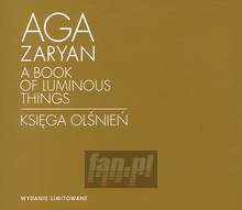 A Book Of Luminous Things / Ksiga Olnie - Aga  Zaryan 