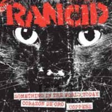 Something In The World Today - Rancid
