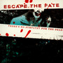 There's No Sympathy For The Dead - Escape The Fate