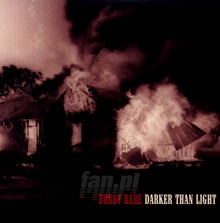Darker Than Light - Bobby Bare