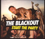 Start The Party - Blackout