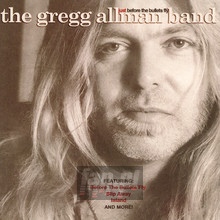 Just Before The Bullets Fly - Gregg Allman