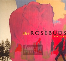 Like Life - The Rosebuds