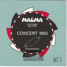 Les Voix Concert 1992 - Magma   