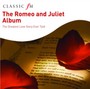 Romeo & Juliet Album - Romeo & Juliet Album