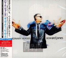Ordinary Heroes - Howard Jones - bigger Ordinary Heroes - Howard Jones