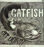 Get Down - Catfish