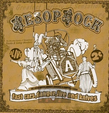 Fast Cars Danger Fire & Knives - Aesop Rock - bigger Fast Cars Danger Fire & Knives - Aesop Rock