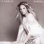 Classical Barbra - Barbra Streisand