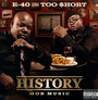 History: Mob Music - E-40 & Too Short