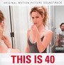 This Is 40  OST - V/A