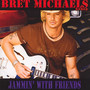 Good Songs & Great Friends - Bret Michaels
