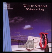 Without A Song - Willie Nelson