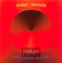 For Earth Below - Robin Trower