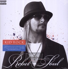 Rebel Soul - Kid Rock