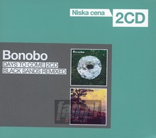 Days To Come/Black Sands Remixed 3cdbox - Bonobo