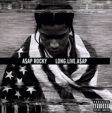 Long.Live.Asap - A$Ap Rocky   