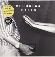 Waiting For Something To Happen - Veronica Falls