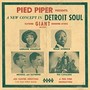 Pied Piper Presents A New Concept In Detroit Soul - V/A