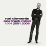 One Track Mind - Rod Clements
