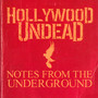 Notes From The Underground - Hollywood Undead