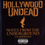 Notes From The Underground - Hollywood Undead