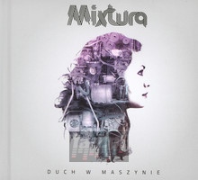 Duch W Maszynie - Mixtura