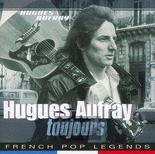 Toujours - Hughes Aufray