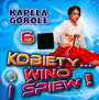 Kobiety, Wino I piew! CZ.6 - Kapela Grole