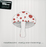 Early One Morning - Mushroom