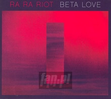 Beta Love - Ra Ra Riot