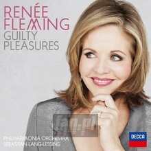 Guilty Pleasures - Renee Fleming