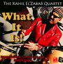 What It Is! - Kahil El'zabar