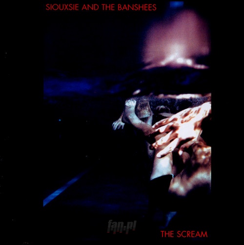 The Scream - Siouxsie & The Banshees