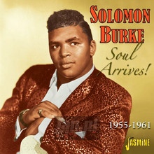 Soul Arrives! 1955-61 - Solomon Burke