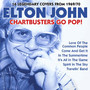 Chartbusters Goes Pop! - Elton John