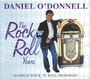 Rock'n Roll Years - Daniel O'Donnell