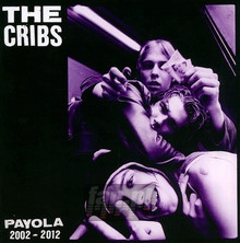 Payola - Cribs - bigger Payola - Cribs