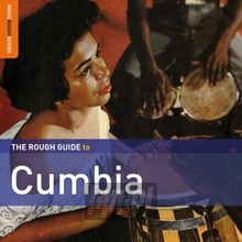 Rough Guide To Cumbia 2 - Rough Guide To...  