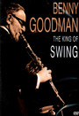 The King Of Swing - Benny Goodman