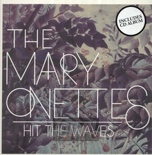Hit The Waves - Mary Onettes