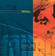 God Has Failed - RPWL - bigger God Has Failed - RPWL