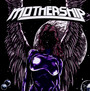 Mothership - Mothership