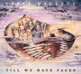 Till We Have Faces - Steve Hackett