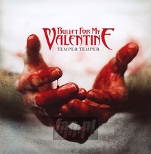 Temper Temper - Bullet For My Valentine - bigger Temper Temper - Bullet For My Valentine