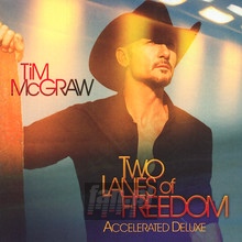 Two Lanes Of Freedom - Tim McGraw - powiększ Two Lanes Of Freedom - Tim McGraw